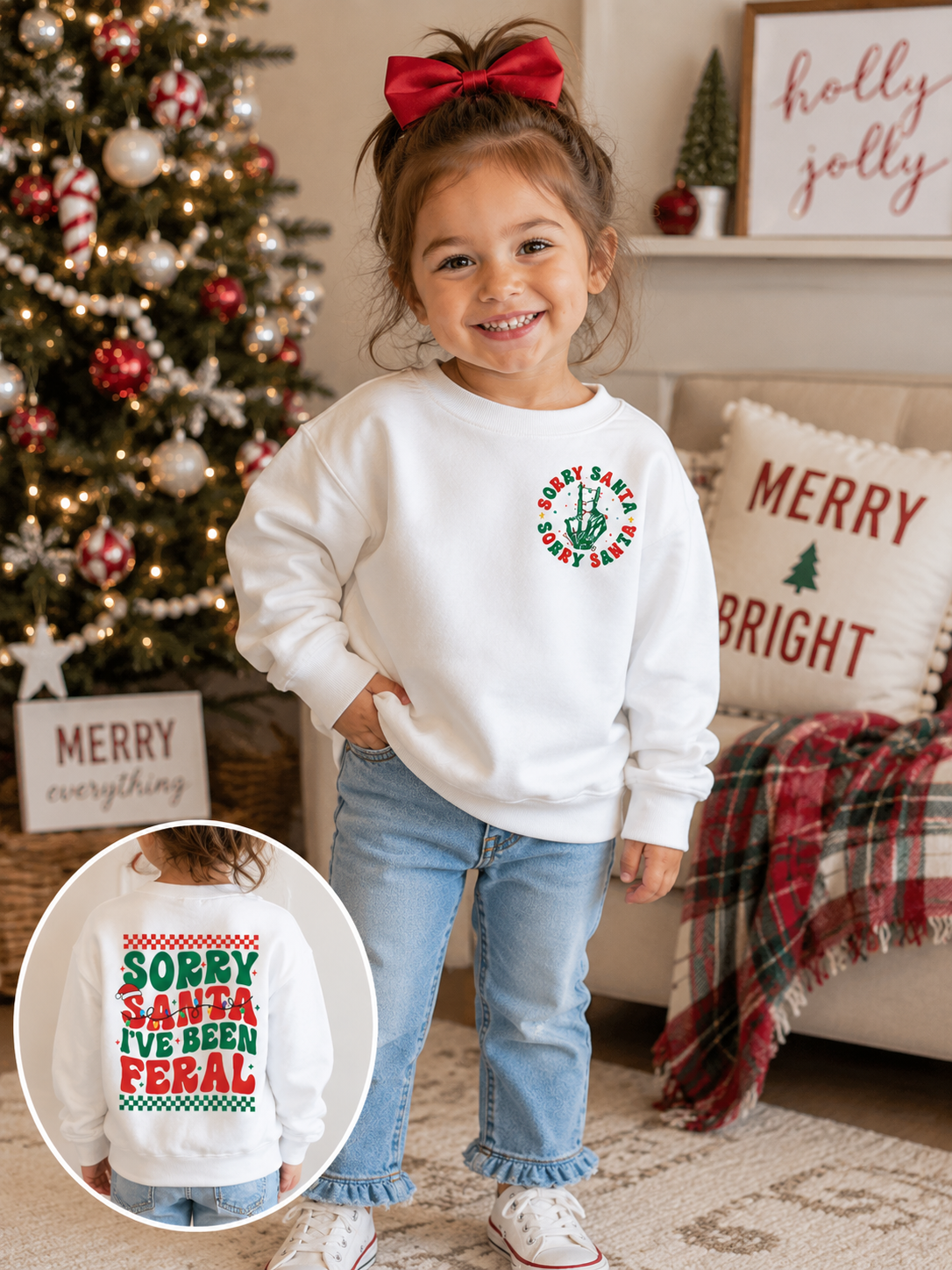 Sorry Santa, I've Been Feral- Toddler/ Youth