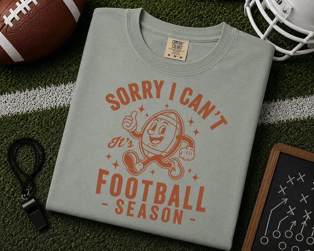 Sorry Can't Football Season