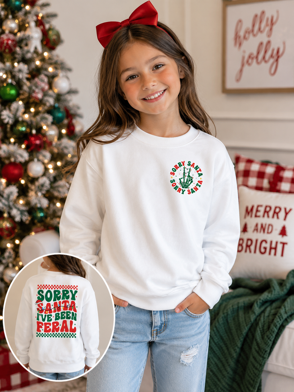 Sorry Santa, I've Been Feral- Toddler/ Youth