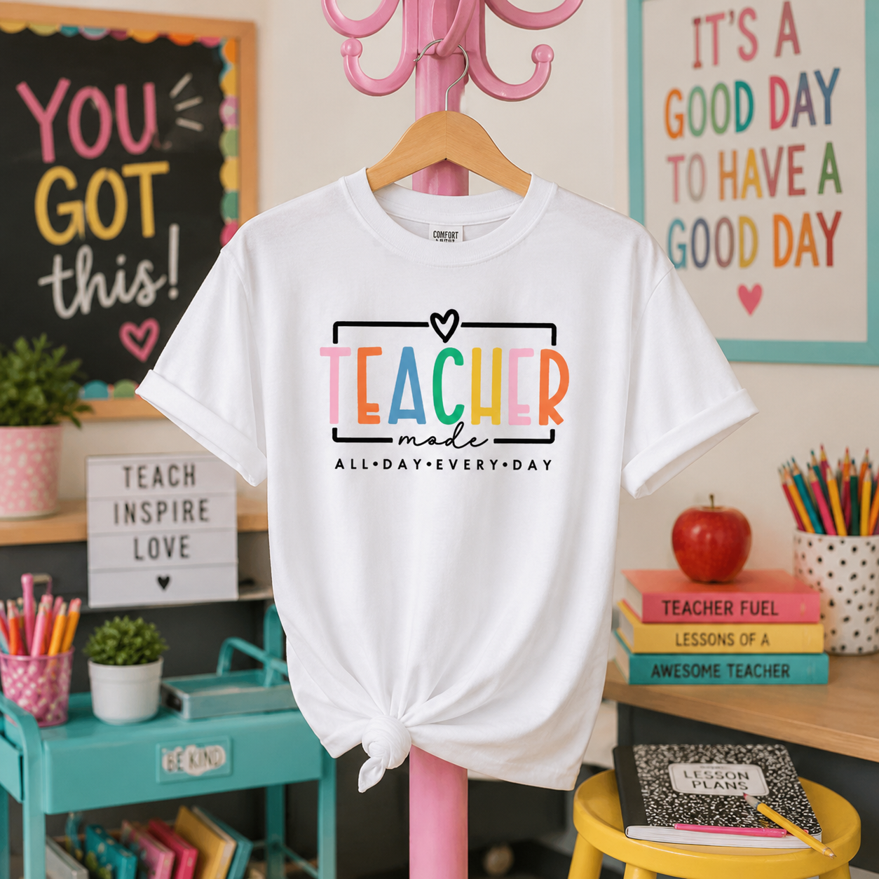 Teacher Made All Day Every Day Tee