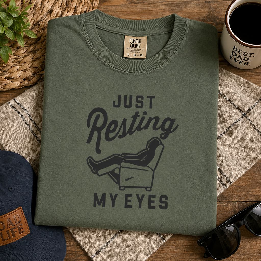 Just Resting my eyes!