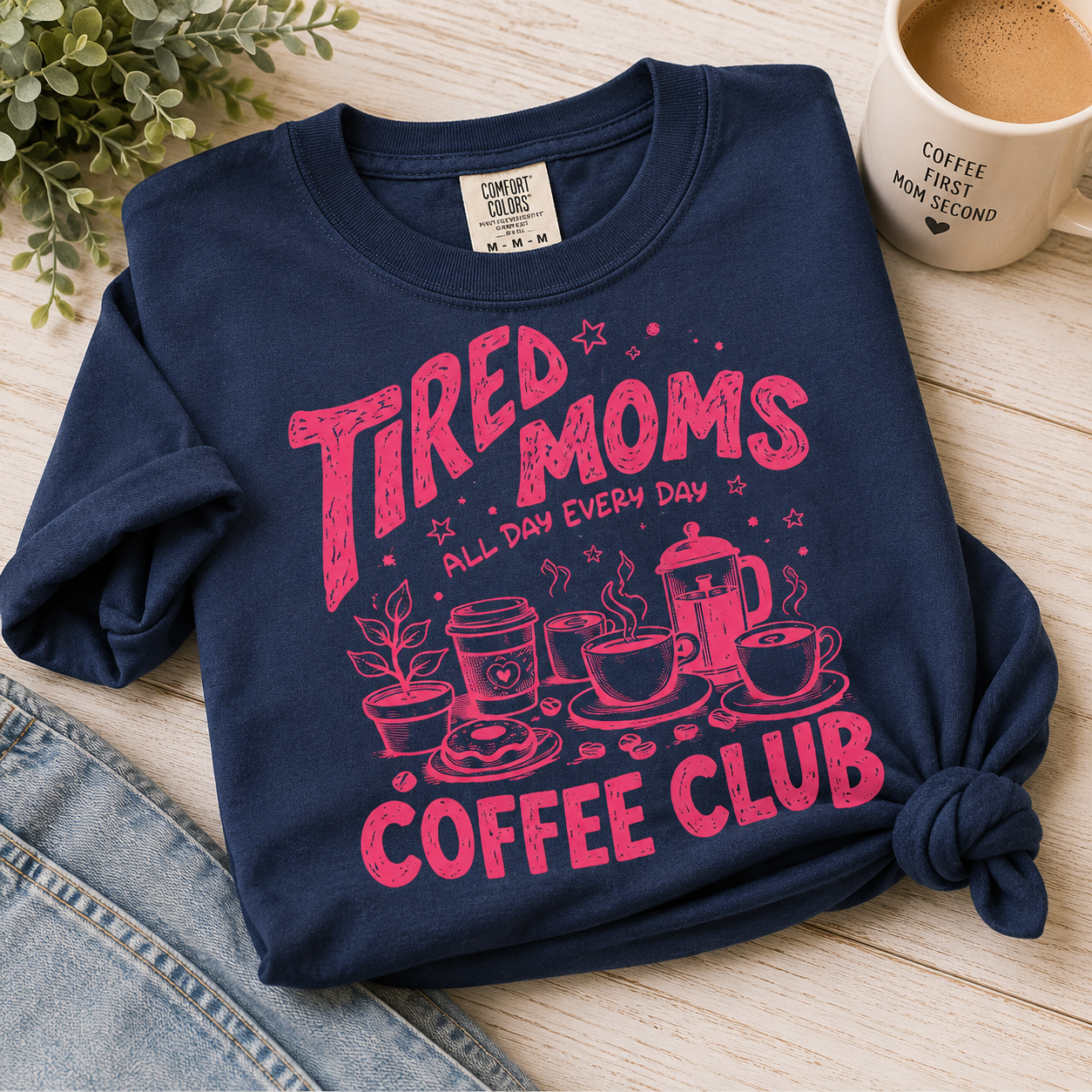 Tired Moms Coffee Club Tee