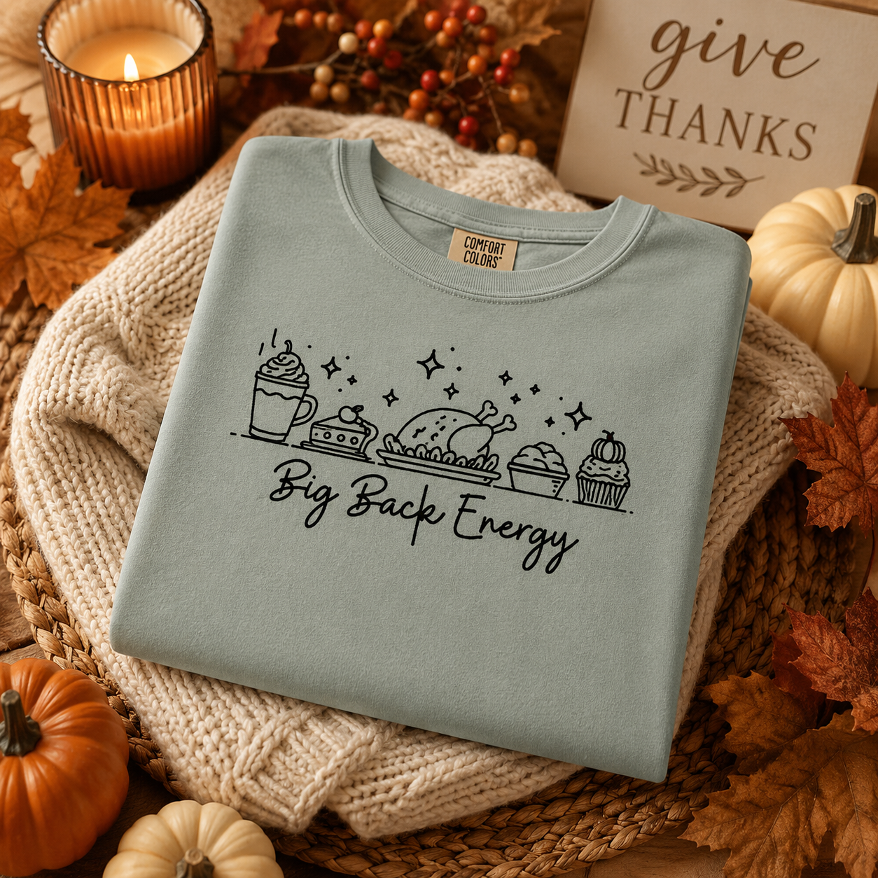 Big Back Energy Thanksgiving Tee