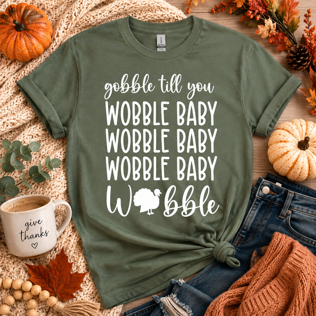 🦃 Gobble Till You Wobble Tee