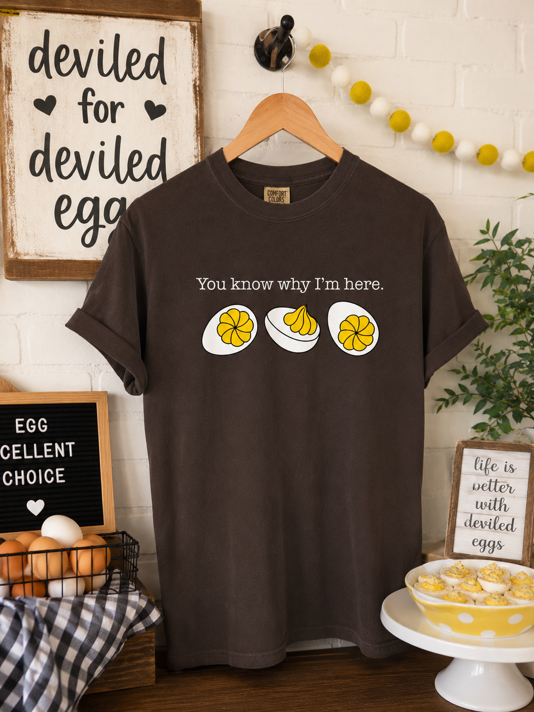 🥚 You Know Why I'm Here Tee
