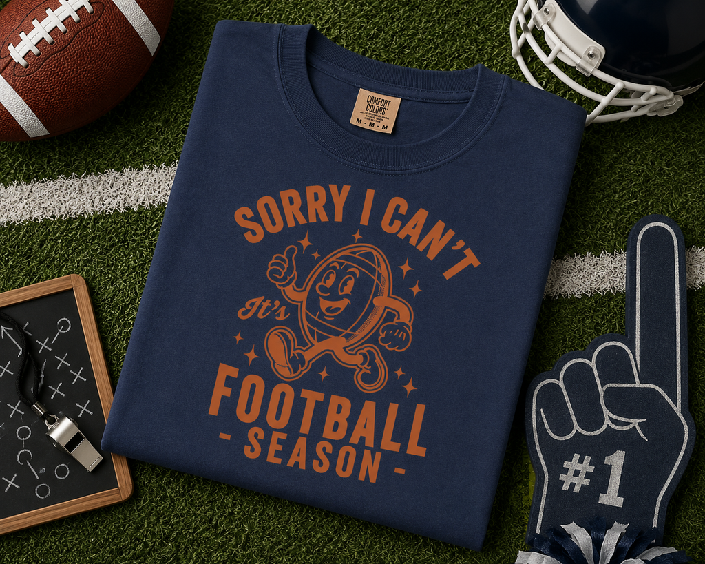 Sorry Can't Football Season